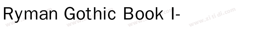 Ryman Gothic Book I字体转换